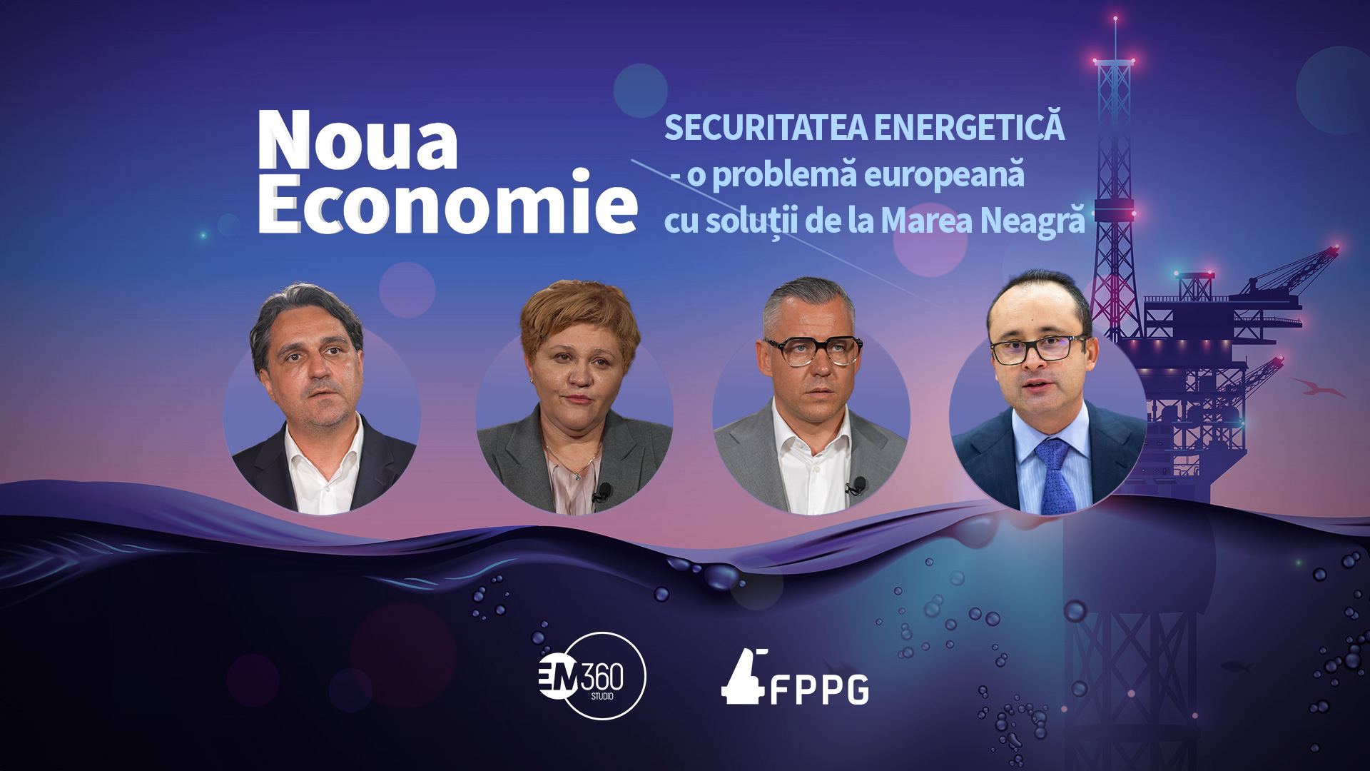 noua economie securitatea energetica marea neagra em360 articol 3 fppg cover viitorul energiei