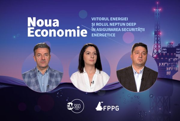 noua economie viitorul energiei si rolul neptun deep in asigurarea securitatii energetice em360 adrian maniutiu daniel aspostol fppg cover